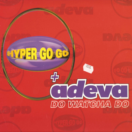 Hyper Go Go - Do Watcha Do - Used Vinyl Record 12" image 1