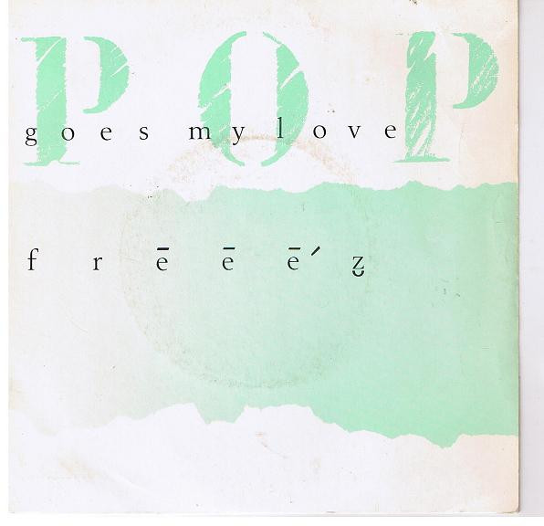 Freeez - Pop Goes My Love - Used Vinyl Record 7" image 1