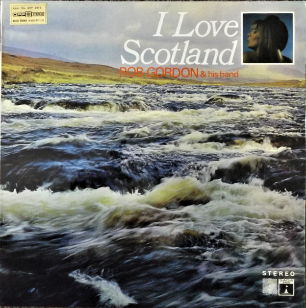 Rob Gordon And His B - I Love Scotland - Used Vinyl Record image 1
