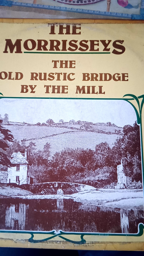 Morrisseys - Old Rustic Bridge By The Mill - Used Vinyl Record image 1