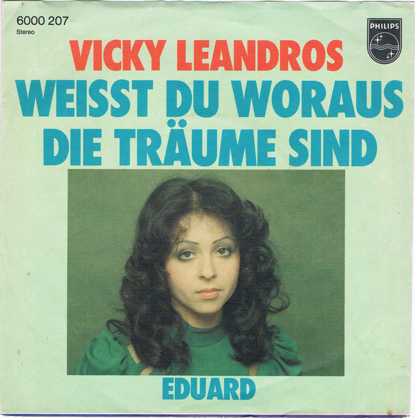 Vicky Leandros - Weisst Du Woraus Die Traume Sind - Used Vinyl Record 7 image 1