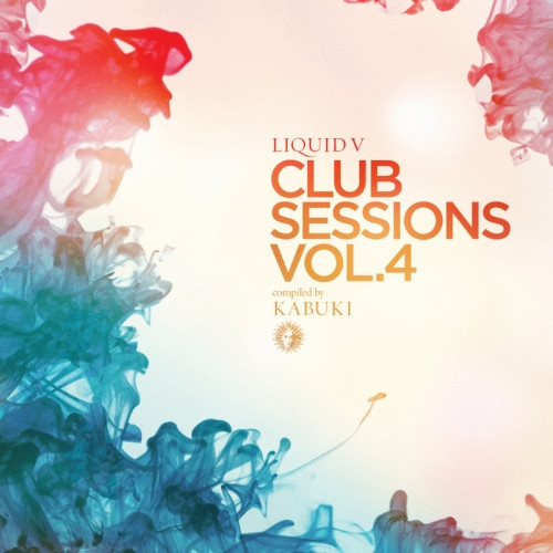 Various - Liquid V Club Sessions Vol. 4 - CD image 1