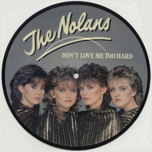 Nolans - Don't Love Me Too Hard - Used Vinyl Record 7" image 1
