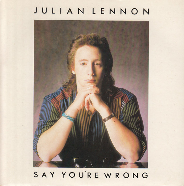 Julian Lennon - Say You're Wrong - Used Vinyl Record 7" image 1