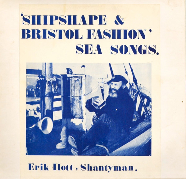 Erik Ilott - 'Shipshape & Bristol Fashion' Sea Songs - Used Vinyl Recor image 1