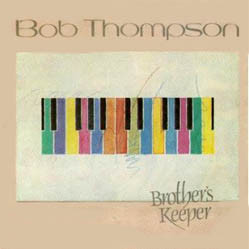 Bob Thompson - Brother's Keeper - Used Vinyl Record image 1