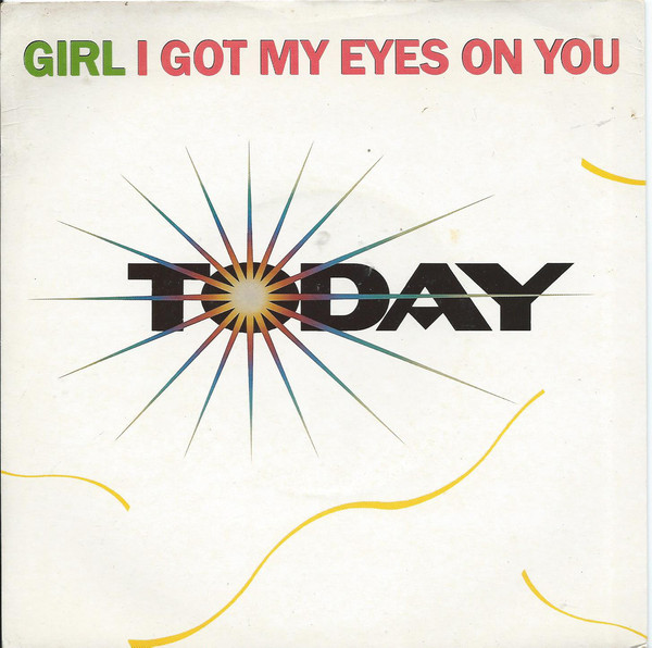 Today - Girl I Got My Eyes On You - Used Vinyl Record 7" image 1