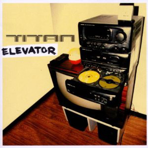 Titan - Elevator - CD image 1
