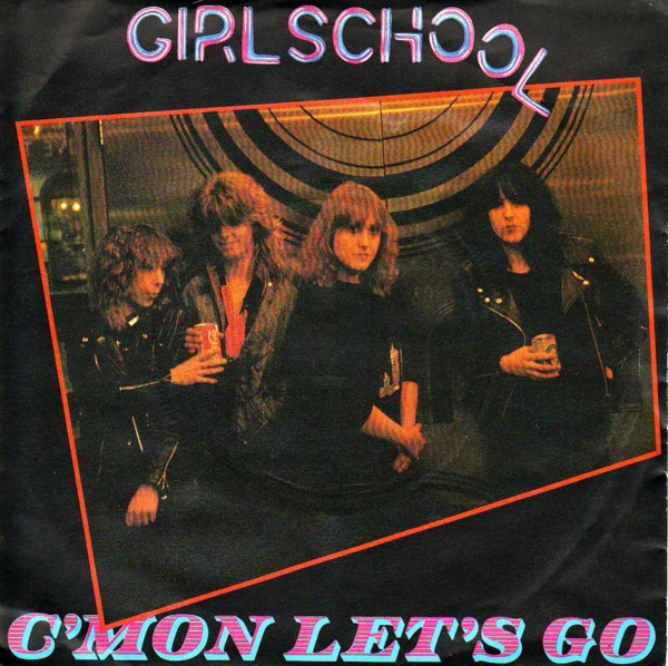 Girlschool - C'mon Let's Go - Used Vinyl Record 7" image 1
