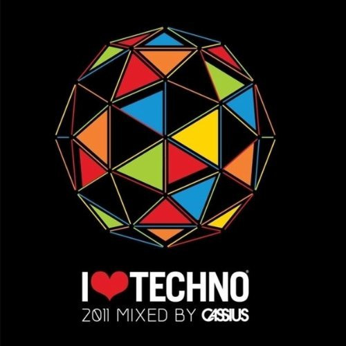 Cassius - I Love Techno 2011 - CD image 1