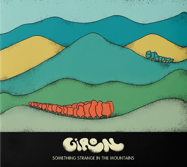 Giron - Something Strange In The Mountains - CD image 1