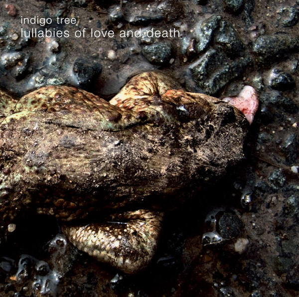 Indigo Tree - Lullabies Of Love And Death - CD image 1