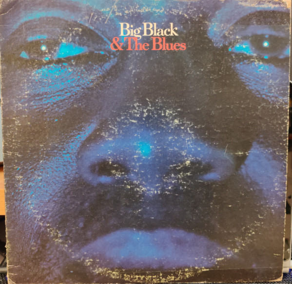 Big Black - & The Blues - Used Vinyl Record image 1