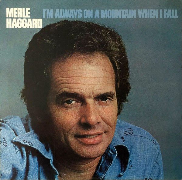 Merle Haggard - I'm Always On A Mountain When I Fall - Used Vinyl Record image 1