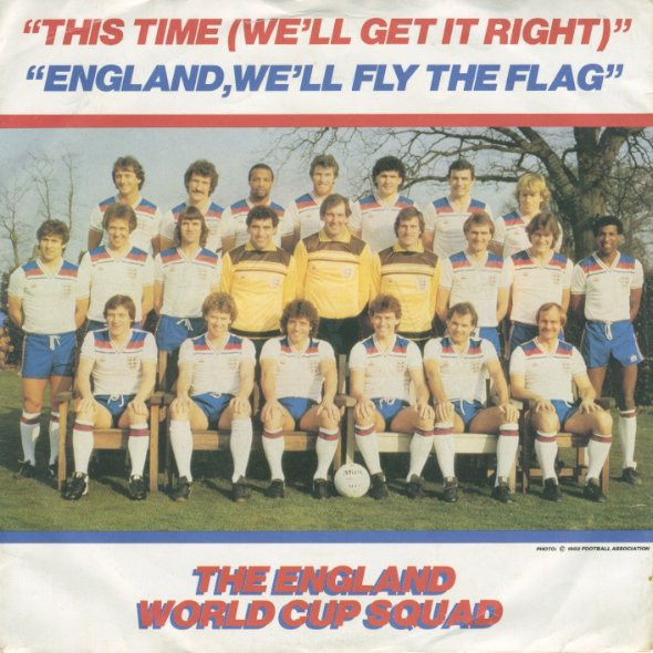 England World Cup Sq - This Time (We'll Get It Right) / England, We'l image 1