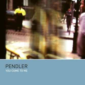 Pendler - You Come To Me - Used Vinyl Record image 1