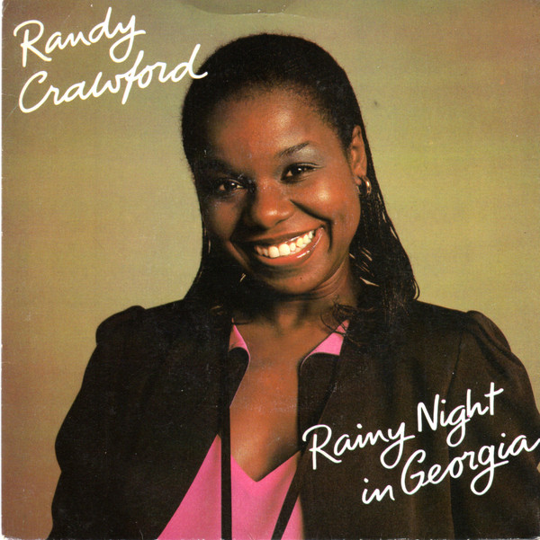 Randy Crawford - Rainy Night In Georgia - Used Vinyl Record 7" image 1
