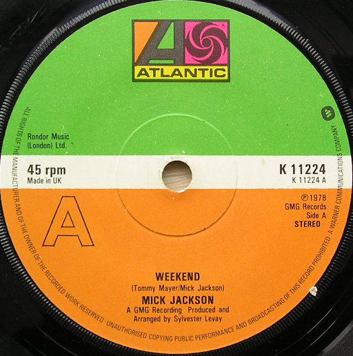 Mick Jackson - Weekend - Used Vinyl Record 7" image 1