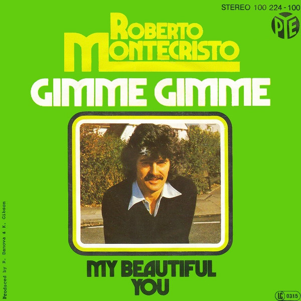 Roberto Montecristo - Gimme Gimme - Used Vinyl Record 7" image 1