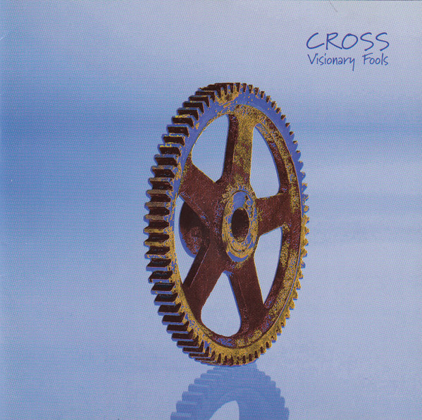 Cross - Visionary Fools - CD image 1
