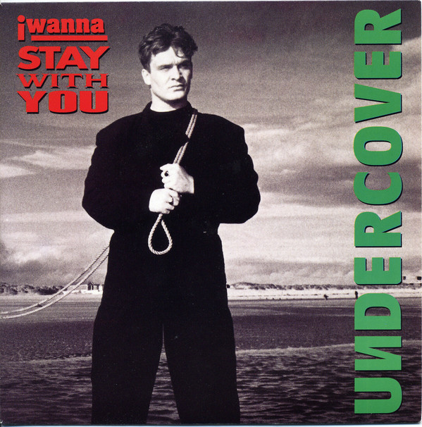 Undercover - I Wanna Stay With You - Used Vinyl Record 7" image 1