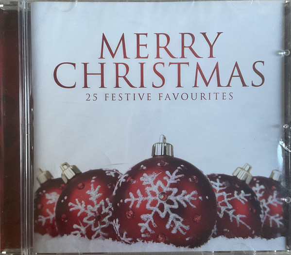 Various - Merry Christmas (25 Festive Favourites) - CD image 1