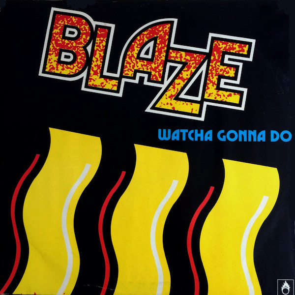 Blaze - Watcha Gonna Do - Used Vinyl Record 12" image 1