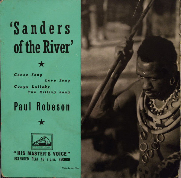Paul Robeson - Sanders Of The River - Used Vinyl Record 7" image 1