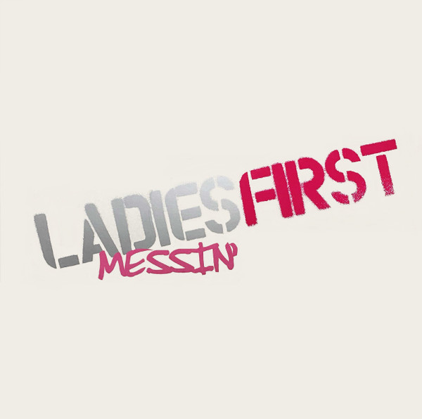 Ladies First - Messin' - Used Vinyl Record 12" image 1