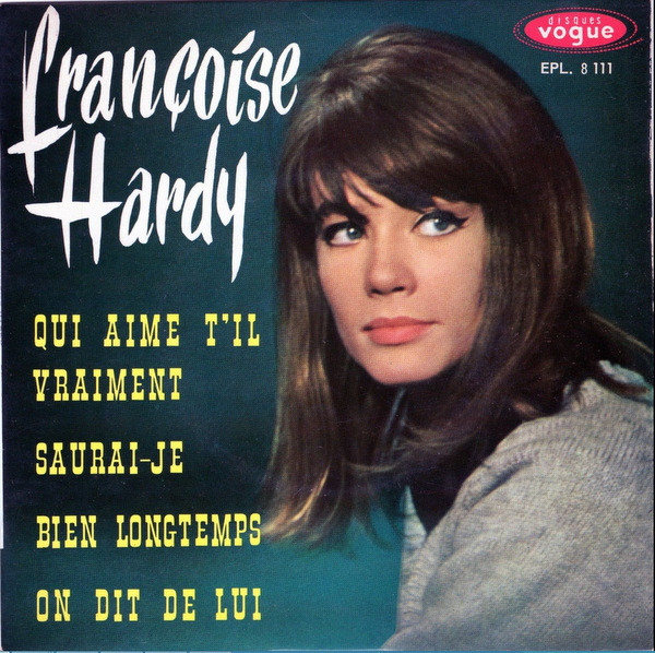 Francoise Hardy - Qui Aime T'il Vraiment - Used Vinyl Record 7" image 1