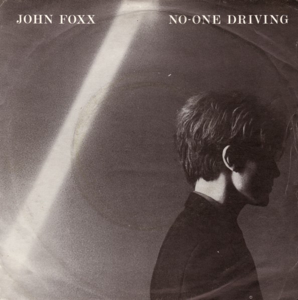 John Foxx - No-One Driving - Used Vinyl Record 7" image 1