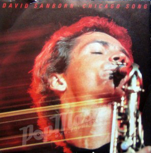 David Sanborn - Chicago Song - Used Vinyl Record 7" image 1