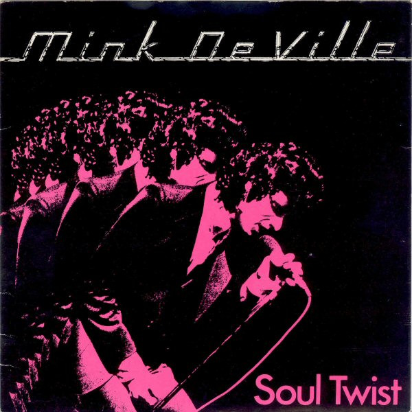 Mink DeVille - Soul Twist - Used Vinyl Record 7" image 1