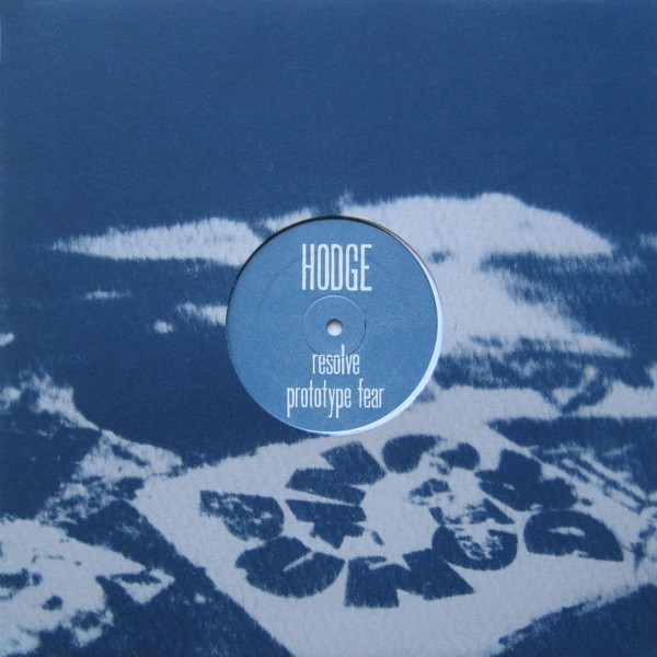 Hodge - Resolve / Prototype Fear - Vinyl Record 12" image 1