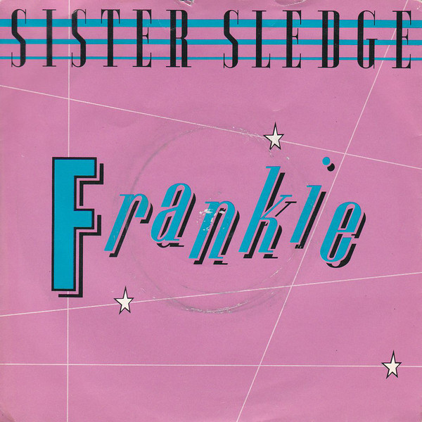 Sister Sledge - Frankie - Used Vinyl Record 7" image 1