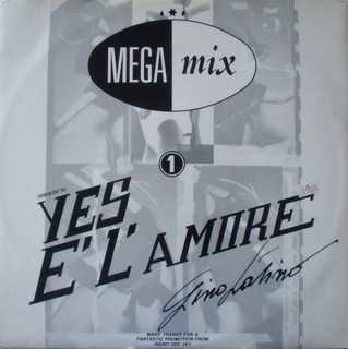 Gino Latino - Mega Mix 1 Dedicated To Yes E L'Amore - Used Vinyl Reco image 1
