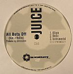 J.U.I.C.E. - All Bets Off / What Up - Vinyl Record 12" image 1