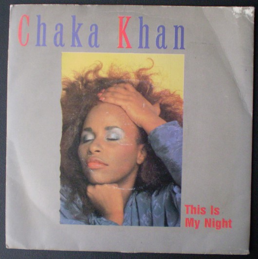 Chaka Khan - This Is My Night - Used Vinyl Record 7" image 1