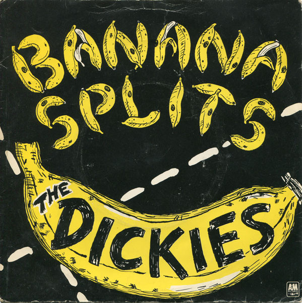 Dickies - Banana Splits - Used Vinyl Record 7" image 1