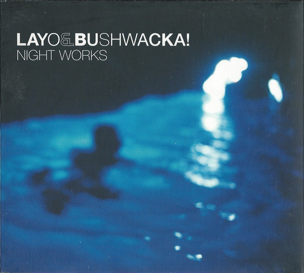 Layo & Bushwacka! - Night Works - Used CD image 1