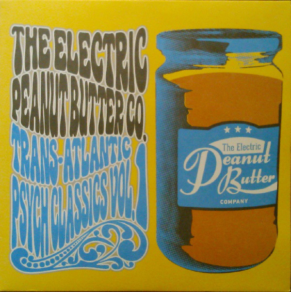 Electric Peanut Butt - Trans-Atlantic Psych Classics Vol. 1 - V image 1