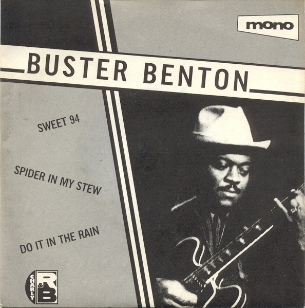 Buster Benton - Sweet 94 / Spider In My Stew / Do It In The Rain - Us image 1