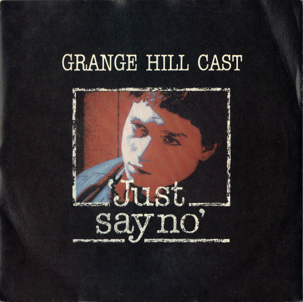 Grange Hill Cast - Just Say No - Used Vinyl Record 7" image 1