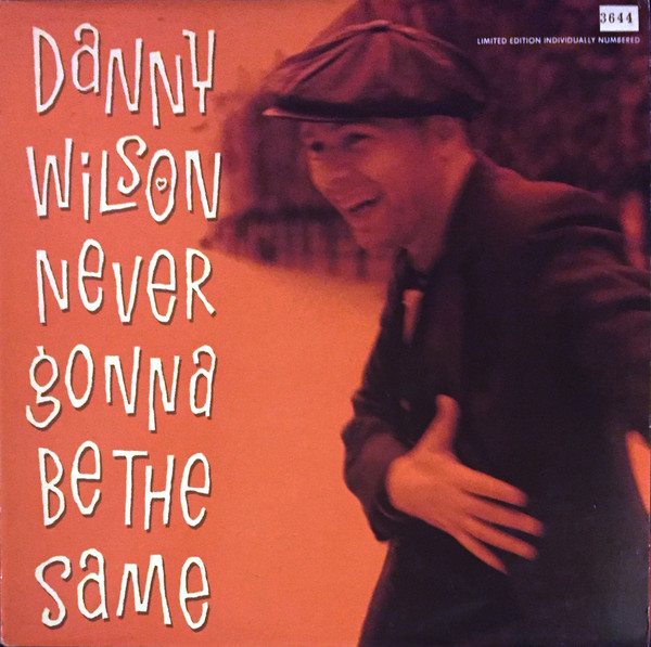Danny Wilson - Never Gonna Be The Same - Used Vinyl Record 10" image 1