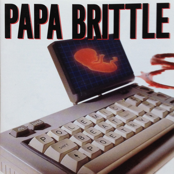 Papa Brittle - Polemic Beat Poetry - Used CD image 1