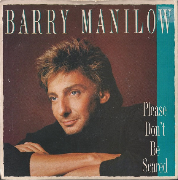 Barry Manilow - Please Don't Be Scared - Used Vinyl Record 7" image 1