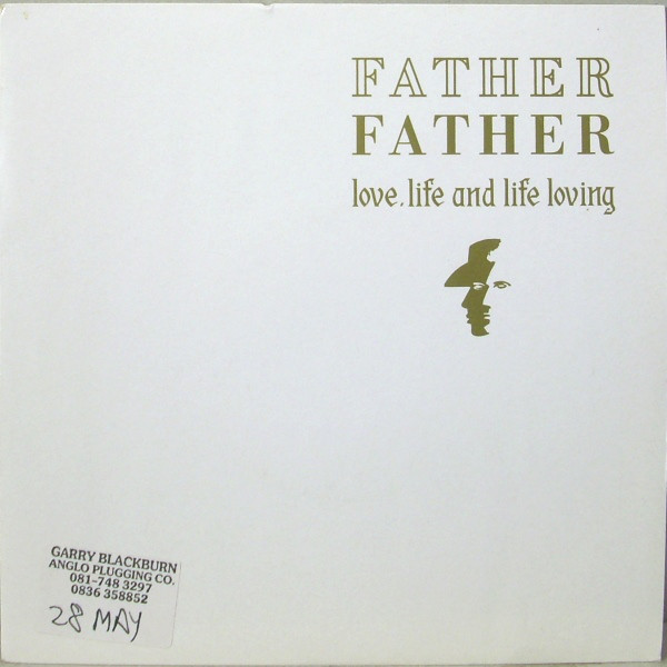 Father Father - Love, Life And Life Loving - Used Vinyl Record 7" image 1