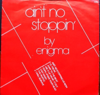 Enigma - Ain't No Stopping - Disco Mix '81 - Used Vinyl Record 7" image 1