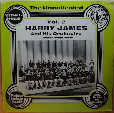 Harry James And His - Uncollected , 1943-1946 Vol. 2 - Used Vinyl Recor image 1