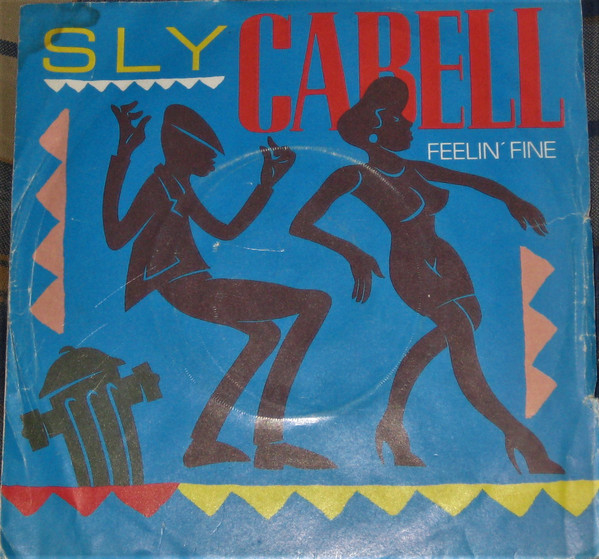 Sly Cabell - Feelin' Fine - Used Vinyl Record 7" image 1